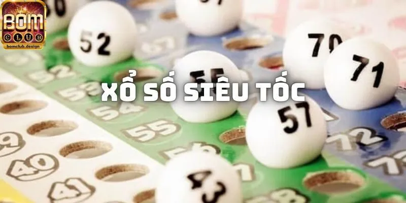 Xổ số siêu tốc và đôi nét về thế giới giải trí 4.0